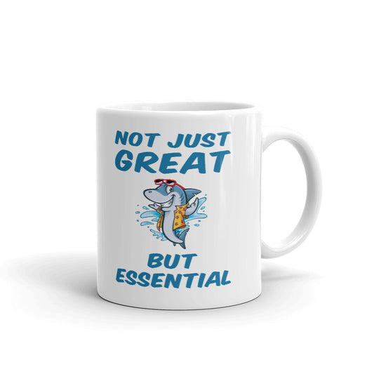 Not Just Great But Essential Coffee Mug Tea Cup