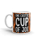 One Exotic Cup Of Joe Coffee Mug Tea Cup