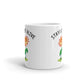 Stayin' Alive Coffee Tea Ceramic Mug/Cup