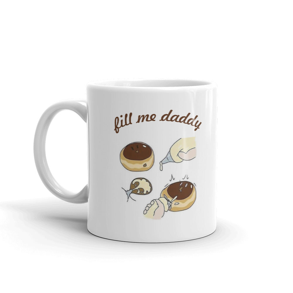 Fill Me Daddy Coffee Tea Ceramic Mug/Cup