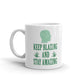 Keep Blazing And Stay Amazing Coffee Tea Ceramic Mug/Cup