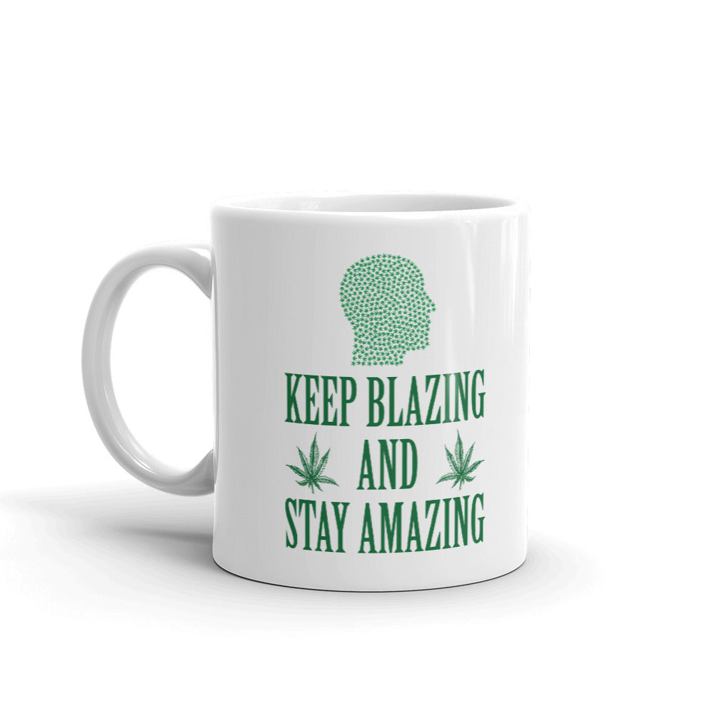 Keep Blazing And Stay Amazing Coffee Tea Ceramic Mug/Cup
