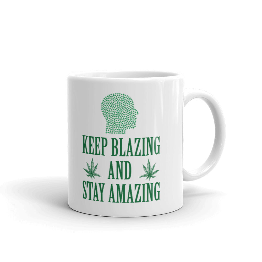 Keep Blazing And Stay Amazing Coffee Tea Ceramic Mug/Cup