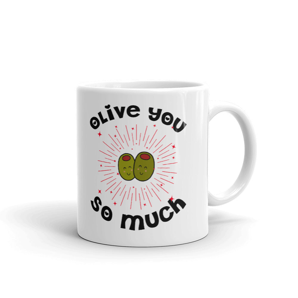 Olive You So Much Coffee Mug Tea Cup