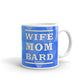 Wife Mom Bard Coffee Tea Ceramic Mug/Cup