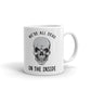 We're All Dead On The Inside Coffee Tea Ceramic Mug/Cup