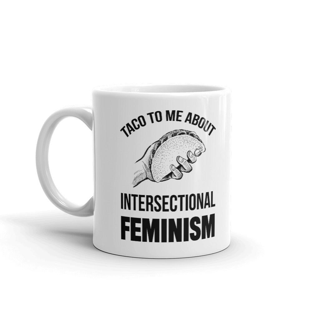 Toca To Me About Intersectional Feminism Coffee Ceramic Mug Tea Cup