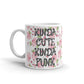 Kinda Cute Kinda Punk Funny Novelty Coffee Mug Tea Cup