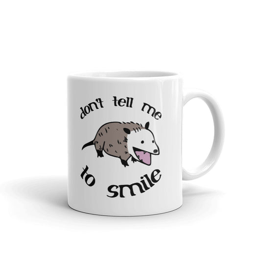 Don't Tell Me To Smile Screaming Opossum Rat Coffee Mug Tea Cup