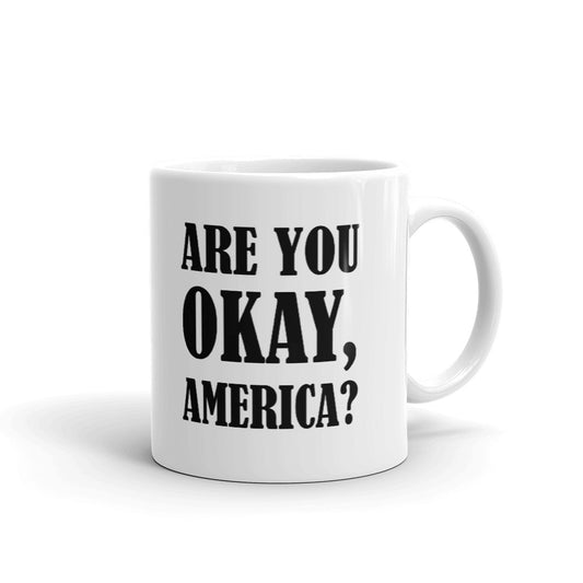 Are You Ok America Unique Cup Gift Coffee Tea Ceramic Mug
