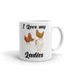 I Love My Ladies Rooster Coffee Mug Gift for Chicken Lovers Ceramic Mug