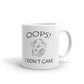 Oops I Don't Care Funny Cute Gift For Cat Lovers Coffee Tea Ceramic Mug