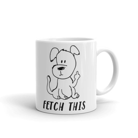 Fetch This (Middle Finger) Gifts For Dog Lovers Coffee Tea Ceramic Mug