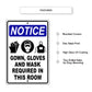 Notice gown gloves and mask required in this room aluminum metal sign