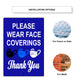 Please wear face coverings thank you aluminum metal sign