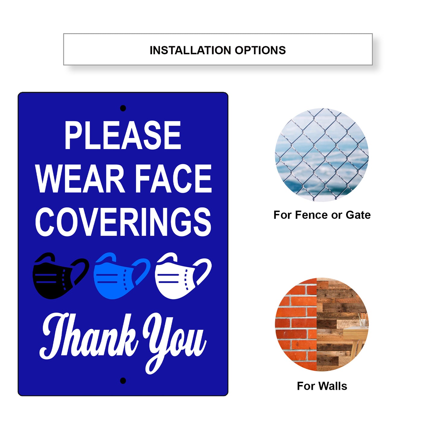 Please wear face coverings thank you aluminum metal sign