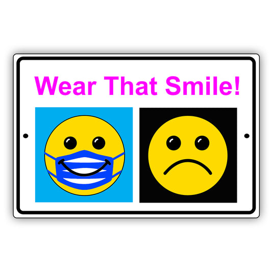 Wear that smile aluminum metal sign