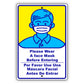 Please wear a face mask before entering Spanish aluminum metal sign