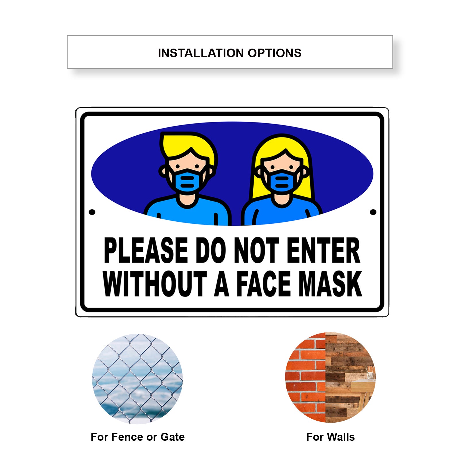 Please do not enter without a face mask aluminum metal sign