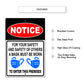 Notice for your safety and safety of others aluminum metal sign
