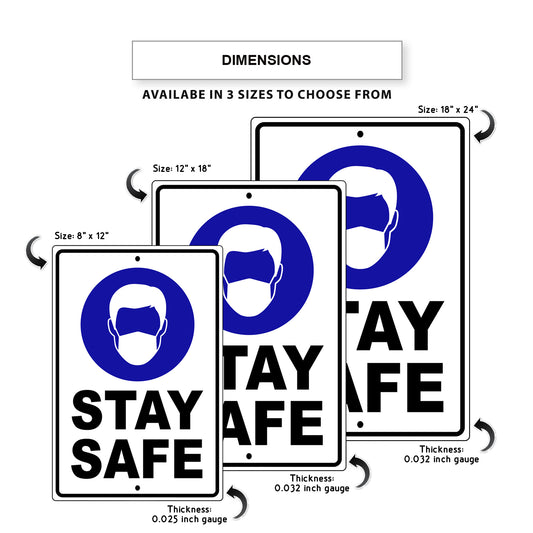 Stay safe aluminum metal sign