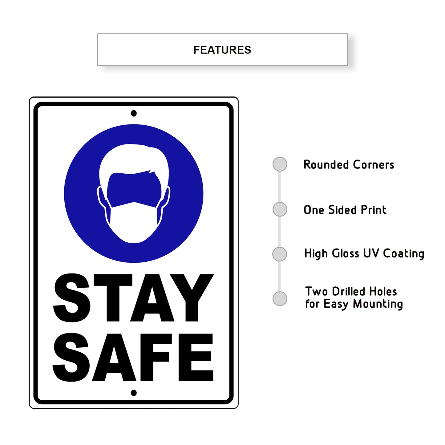 Stay safe aluminum metal sign
