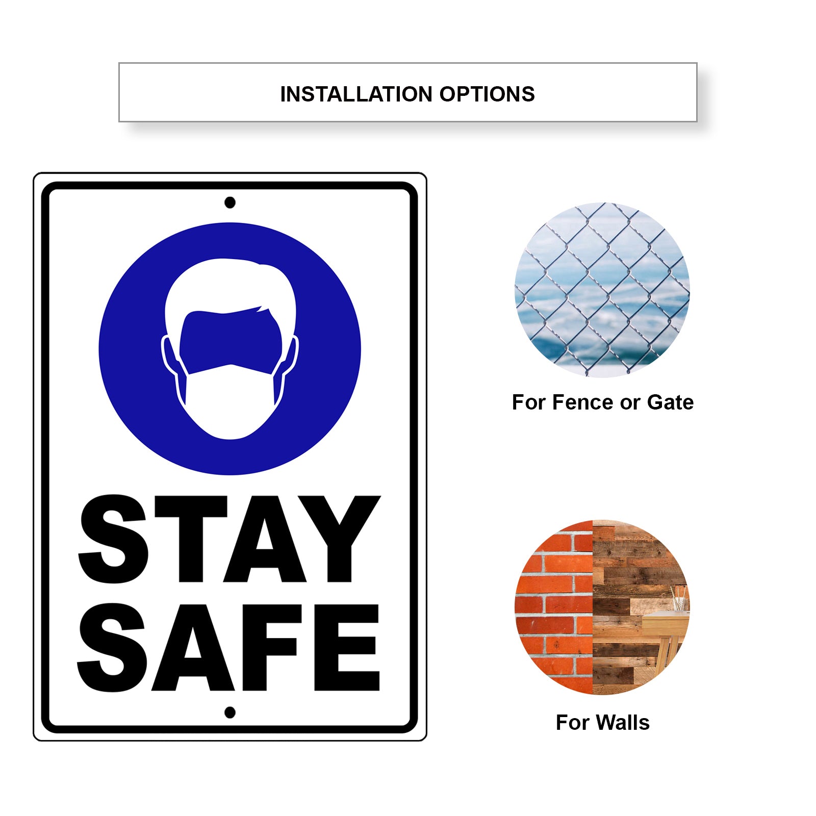 Stay safe aluminum metal sign
