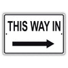 This way in right arrow aluminum metal sign