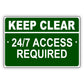 Keep clear 24/7 access required aluminum metal sign