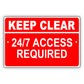 Keep clear 24/7 access required aluminum metal sign