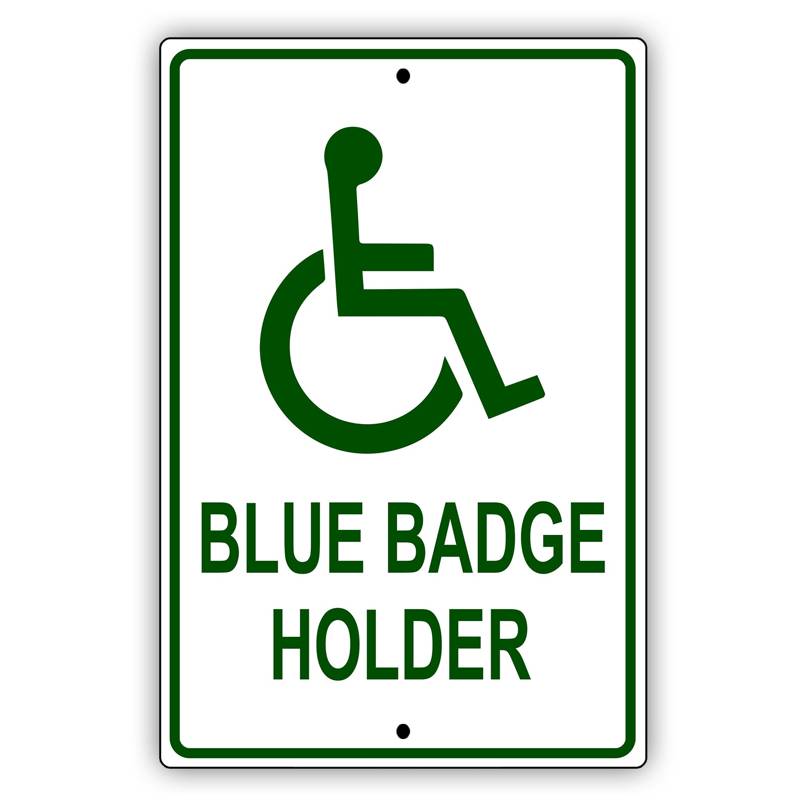 Blue badge holder aluminum metal sign