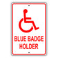 Blue badge holder aluminum metal sign