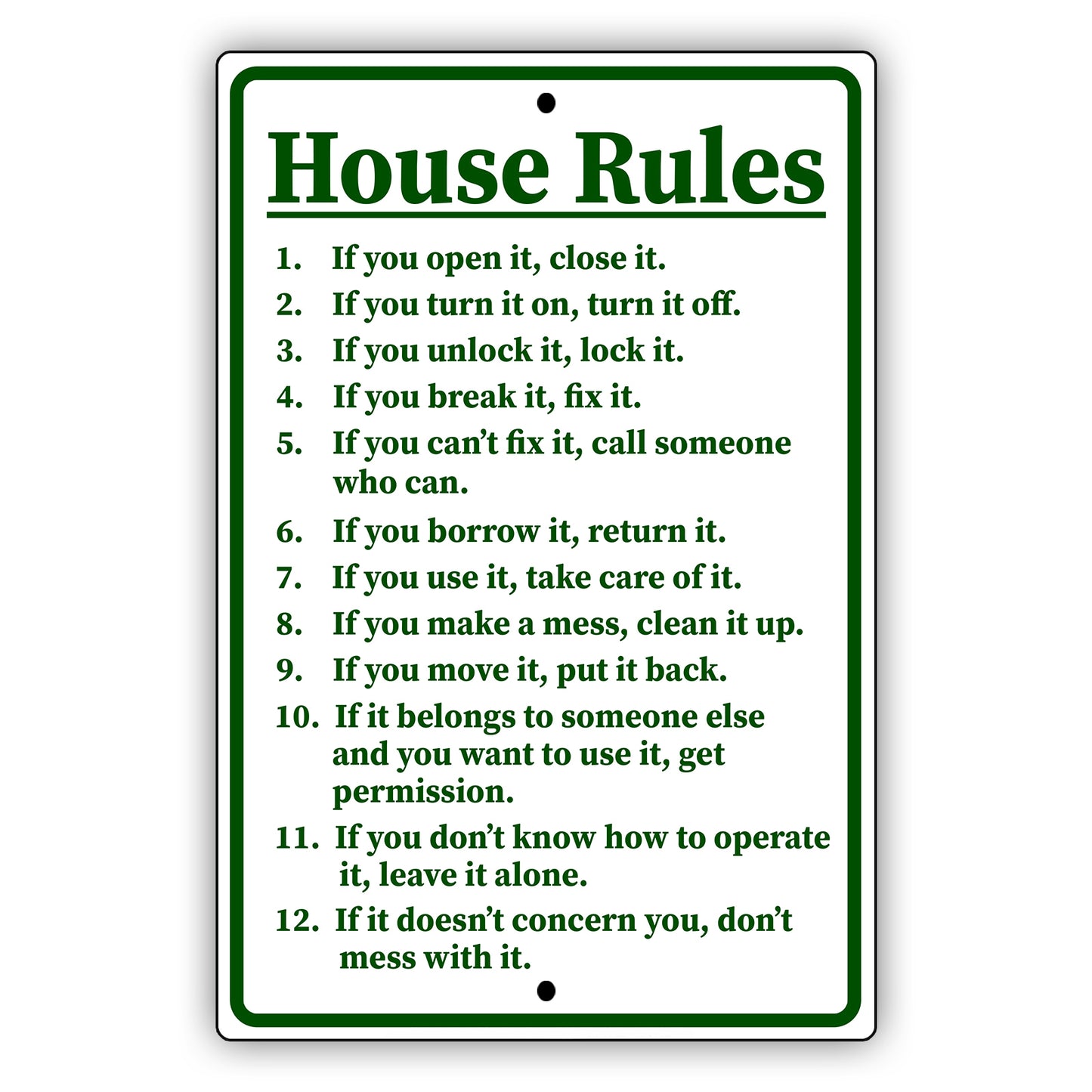 House rules home aluminum metal sign