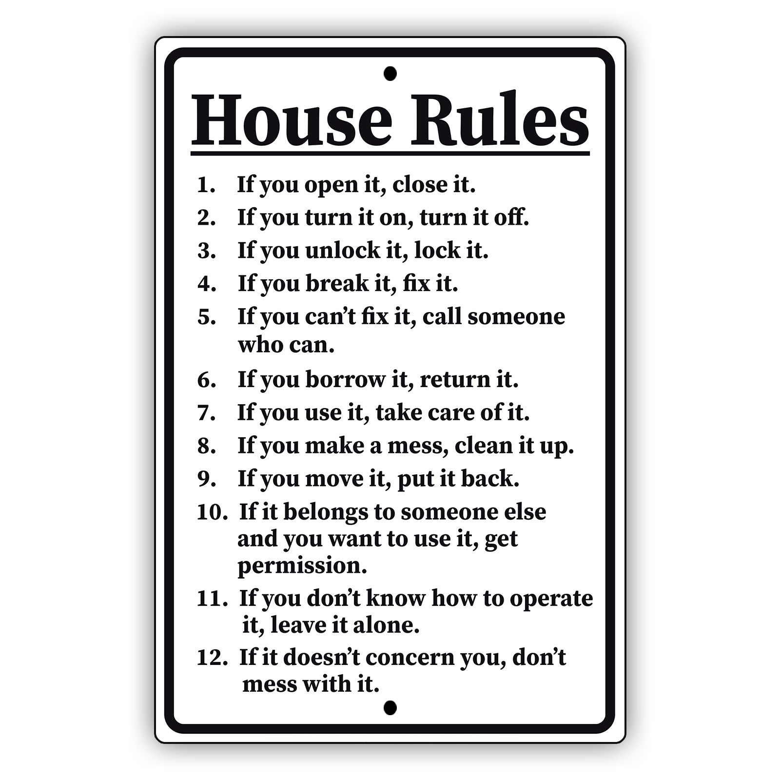 House rules home aluminum metal sign