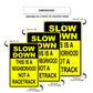 Slow down this is a neighborhood not a racetrack aluminum metal sign