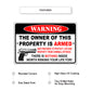 Warning the owner of this property is armed aluminum metal sign