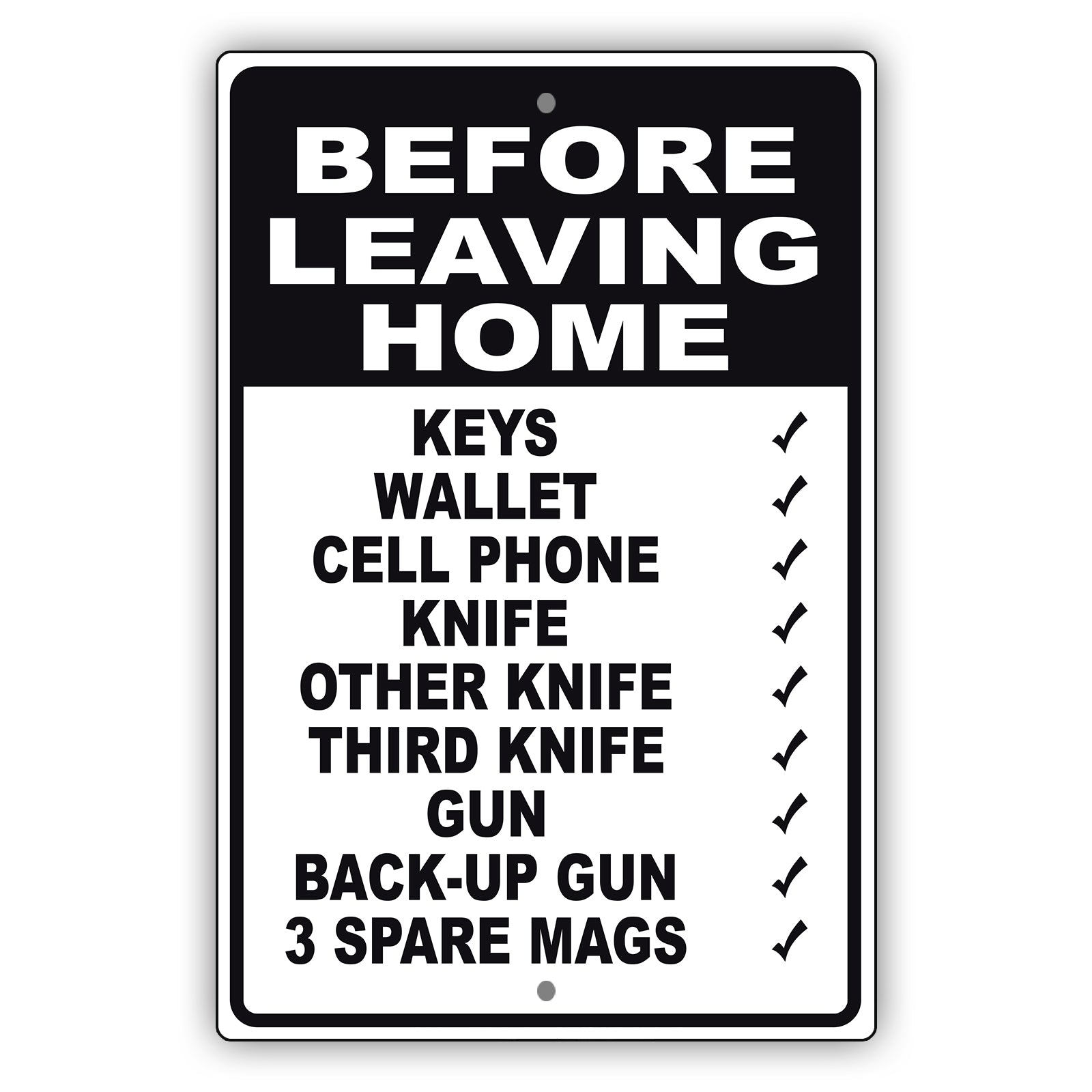 Before leaving home house rules aluminum metal sign black