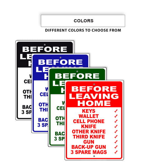Before leaving home house rules aluminum metal signs