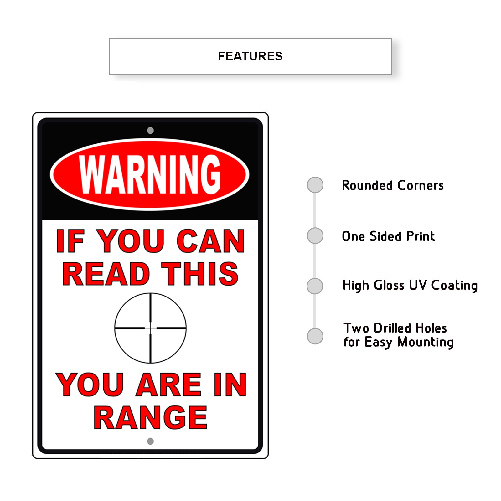 Warning if you can read this you are in range aluminum metal sign