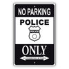 No parking police only all others will be towed aluminum metal sign