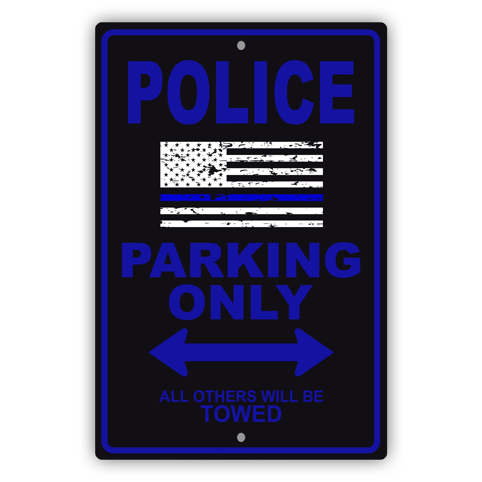 Police parking only all others will be towed aluminum metal sign