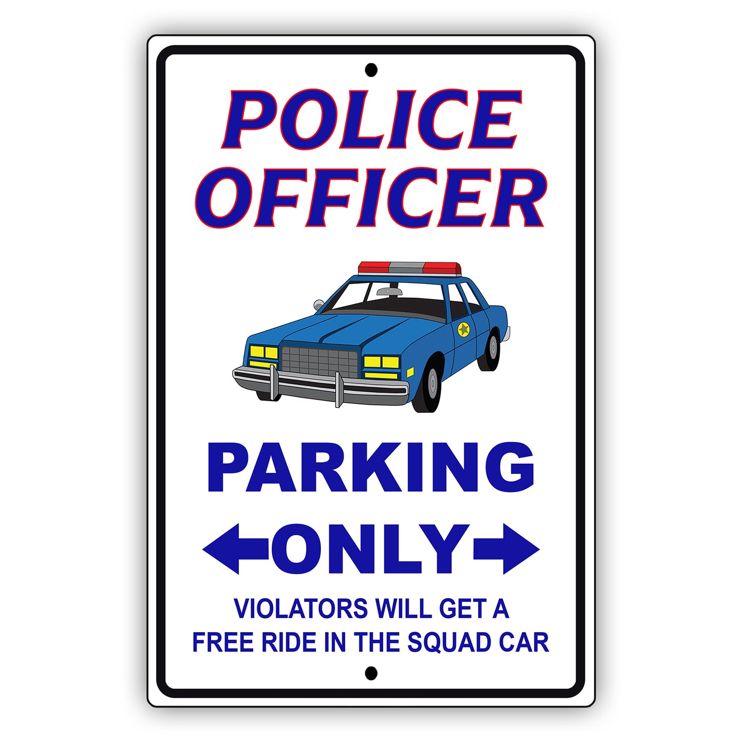 Police officer parking only aluminum metal sign