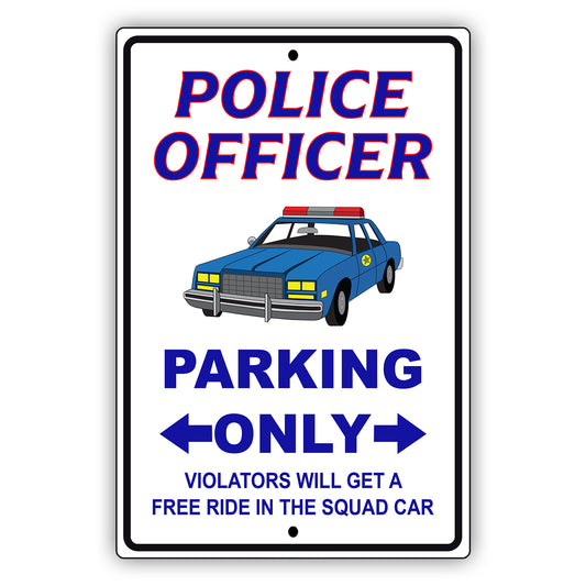 Police officer parking only aluminum metal sign