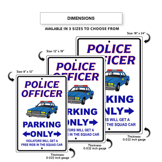 Police officer parking only aluminum metal sign