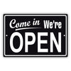 Come in we're open aluminum metal sign