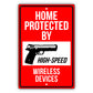 Home protected by high speed wireless devices security aluminum metal sign