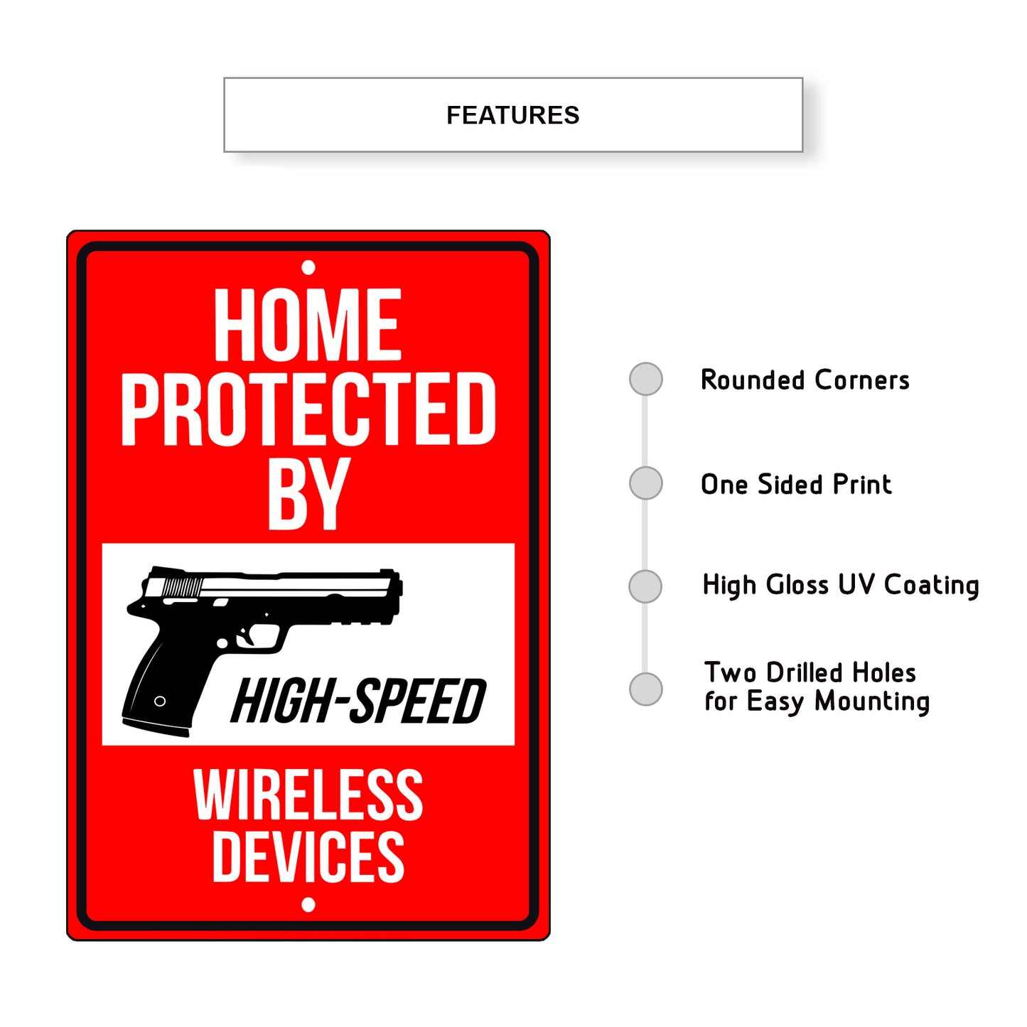 Home protected by high speed wireless devices security aluminum metal sign