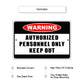 Warning authorized personnel only keep out aluminum metal sign