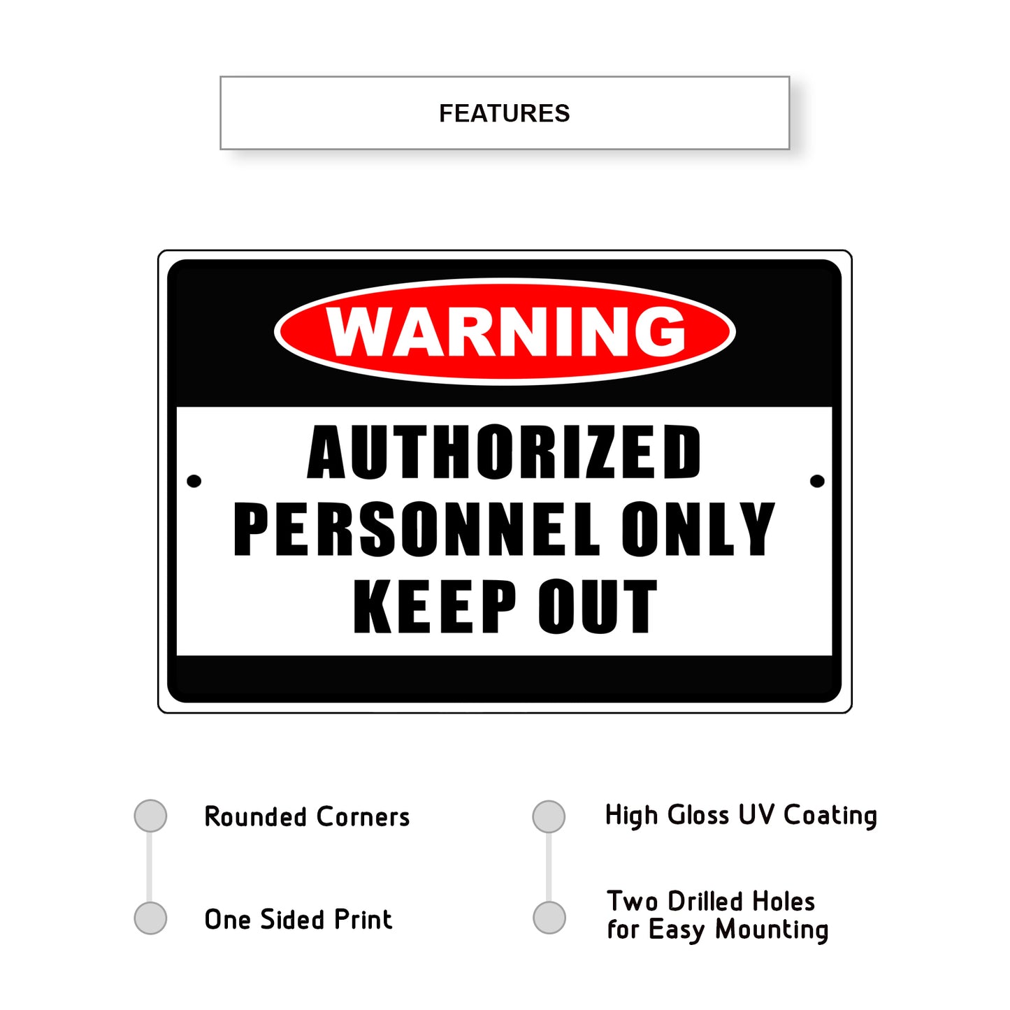 Warning authorized personnel only keep out aluminum metal sign
