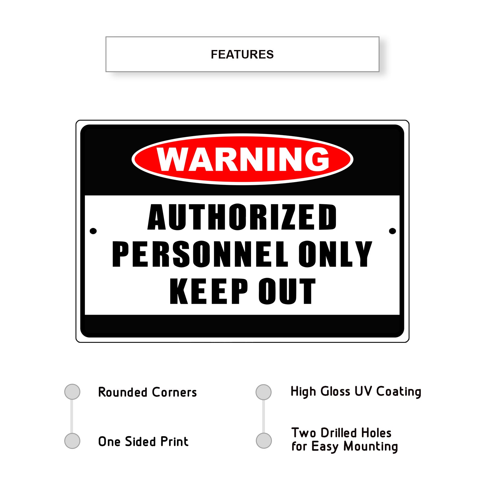 Warning authorized personnel only keep out aluminum metal sign